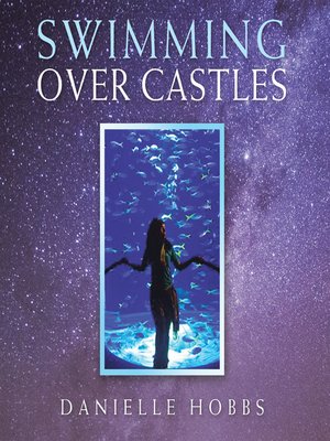 cover image of Swimming over Castles